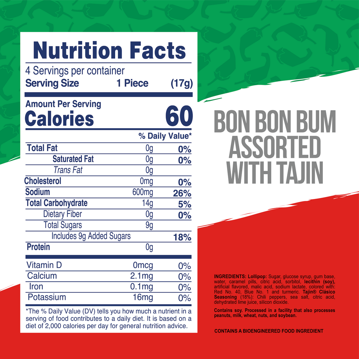 Nutrition facts label for Bon Bon Bum  with Tajin. Always check the product packaging for the most accurate and up-to-date ingredient, allergen, and nutrition details.